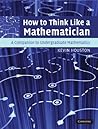 Book cover for How to Think Like a Mathematician: A Companion to Undergraduate Mathematics