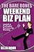The Bare Bones Weekend Biz Plan by Ellen Rohr