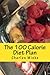 The 100 Calorie Diet Plan