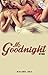 Mr. Goodnight