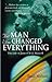 The Man Who Changed Everything: The Life of James Clerk Maxwell