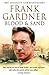 Blood and Sand by Frank   Gardner Blood and Sand by Frank   Gardner