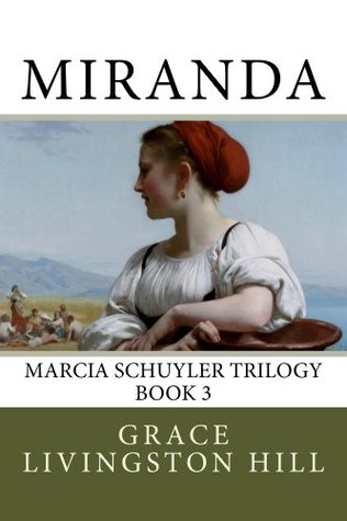 Miranda By Grace Livingston Hill