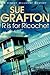 R is for Ricochet by Sue Grafton