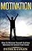 Motivation - How To Motivat...