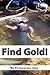 Find Gold! How to Find Gold Using Proven Sampling Methods