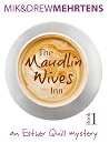 The Maudlin Wives...