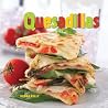 Quesadillas