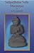 Satipatthana Sutta Discourses by S.N. Goenka