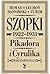 Szopki 1922–1931 Pikadora i...