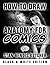 How To Draw Anatomy for Comics: Easy-to-Follow Step by Step Lessons for Drawing Your Own Comic Characters (Black & White Saver Series Book 1)