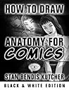 How To Draw Anatomy for Comics by Stan Bendis Kutcher