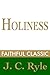 Holiness by J.C. Ryle