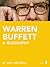 Warren Buffett: A Biography