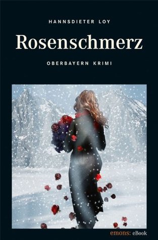Rosenschmerz (Kindle Edition)