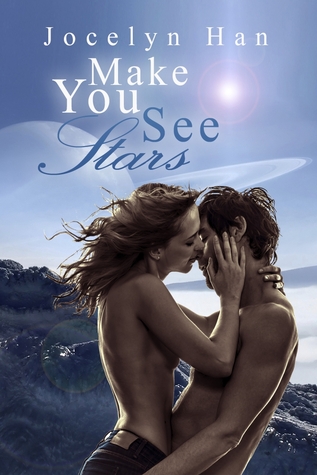 Make You See Stars (Stardust Erotic Romance Series #2)