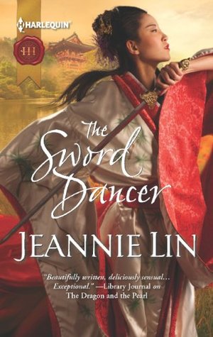 The Sword Dancer (Lovers and Rebels, #1; Tang Dynasty, #4)