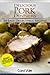 Delicious Pork Dinners by Carol Vale