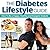 The Diabetes Lifestyle Guid...