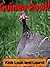 Guinea Fowl! Learn About Guinea Fowl and Enjoy Colorful Pictu... by Becky Wolff Guinea Fowl! Learn About Guinea Fowl and Enjoy Colorful Pictu... by Becky Wolff