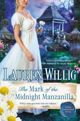 The Mark of the Midnight Manzanilla: A Pink Carnation Novel
