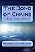 The Bond of Chains (The Xrath War Book 1)