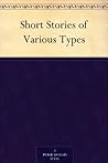 Short Stories of Various Types