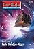 Perry Rhodan 2711: Falle für den Jäger: Perry Rhodan-Zyklus "Das Atopische Tribunal" (Perry Rhodan-Die Gröβte Science- Fiction- Serie) (German Edition)