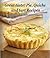 Great Taste! Pie, Quiche and Tart Recipes by Ana Bridge