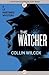 The Watcher (Lt. Hastings, #8)