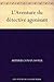 L'Aventure du détective agonisant by Arthur Conan Doyle