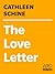 The Love Letter by Cathleen Schine The Love Letter by Cathleen Schine
