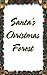 Santa's Christmas Forest