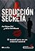Seducción Secreta (Spanish Edition)