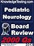 Pediatric Neurology Board Review (Board Certification in Pediatric Neurology Book 1)