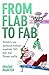 From Flab to Fab: Britain's...