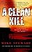 A Clean Kill by Mike Stewart