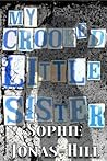 My Crooked Little Sister by Sophie Jonas-Hill