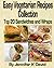 Easy Vegetarian Recipes Collection - Top 20 Sandwiches and Wraps