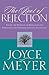 The Root of Rejection by Joyce Meyer