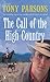 The Call of the High Country by Tony      Parsons