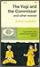 The Yogi and the Commissar and Other Essays by Arthur Koestler