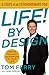 Life! By Design by Tom Ferry