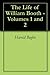 The Life of William Booth - Volumes 1 and 2