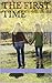 The First Time (A Friendship Series Book 1)