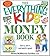 The Everything Kids' Money ...