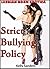 Strict Bullying Policy - Lesbian bdsm erotica