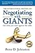 Negotiating with Giants: Get what you want against the odds