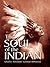 The Soul of the Indian by Charles Alexander Eastman