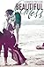 Beautiful Mess (Beautiful M...